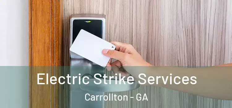 Electric Strike Services Carrollton - GA